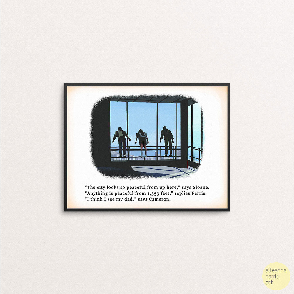 Ferris, Sloane & Cameron Sears Tower Art Print
