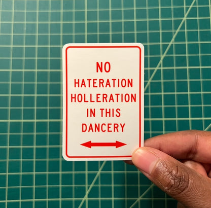 No Hateration Sticker